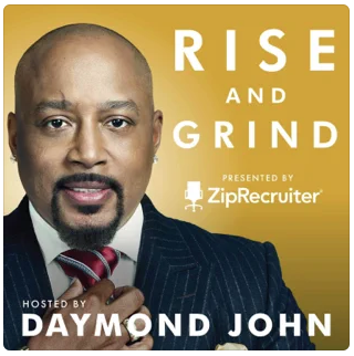 Rise and grind podcast by ZipRecruiter