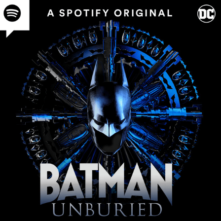 Batman unburied the top podcast on Spotify in 2022