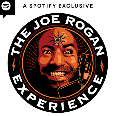The most popular podcast: The Joe Rogan Experience