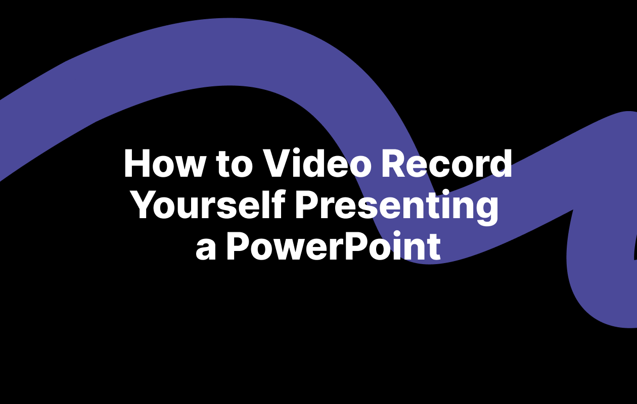 how to video record yourself presenting a powerpoint